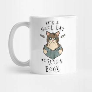 It's a Good day to read a book Mug